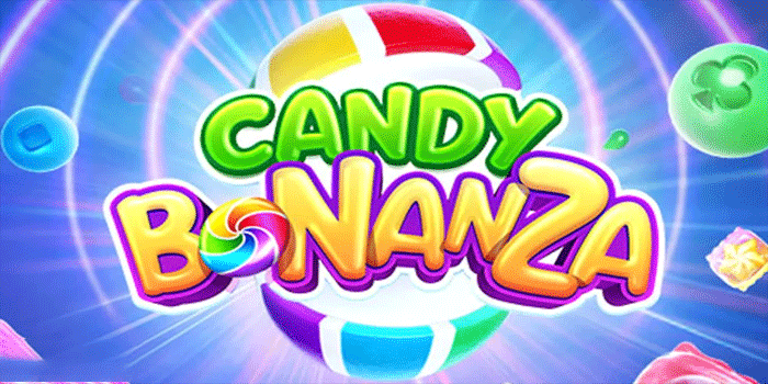 Nomor Keberuntungan Slot Candy Bonanza Raih Hadiah Besar