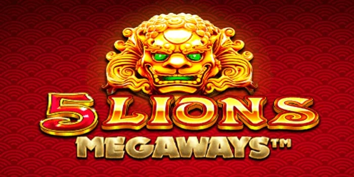 Cara Mudah Mendapatkan Scatter di Slot 5 Lions Megaways