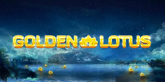 Cara Konsisten Raih Jackpot Di Slot Golden Lotus