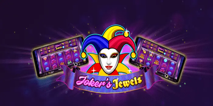 Pola Jitu Raih Jackpot Di Slot Joker’s Jewels